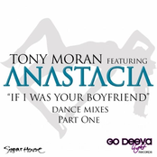 Tony Moran: If I Was Your Boyfriend (feat. Anastacia) [Dance Mixes, Pt. 1]