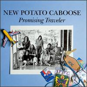 New Potato Caboose: Promising Traveler
