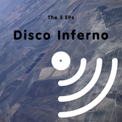 Disco Inferno: The 5 EPs