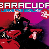 I Leave The World Today by Baracuda