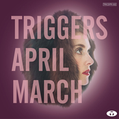 Triggers by April March