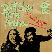 Don't Show This To Anyone Vol. 1: Operation Fade