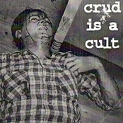 Crud Is A Cult