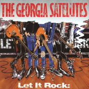 Georgia Satellites: Let It Rock...Best Of Georgia Satellites