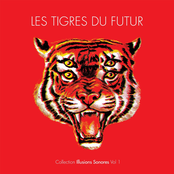 Les Tigres Du Futur