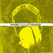 Wade: Midnight Soundz