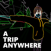 A Trip Anywhere