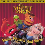 The Muppet Show: Music, Mayhem and More! The 25th Anniversary Collection
