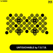 T.S.T.B. - Untouchable [161M004]