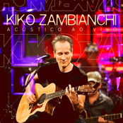 Kiko Zambianchi (Acústico ao Vivo)