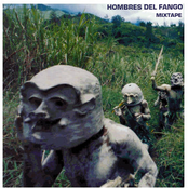 HOMBRES DEL FANGO MIXTAPE