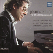 Joshua Pierce - The Schubert Recordings, Vol. 1