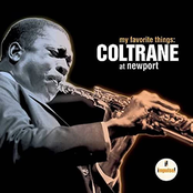 My Favorite Things: Coltrane At Newport (Live)