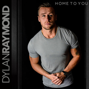 Dylan Raymond: Home to You