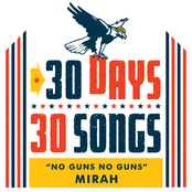 No Guns No Guns (30 Days, 30 Songs)