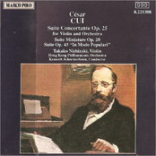 Cesar Cui - Suite Concertante, Suite Miniature, Suite ''In Modo Populari''