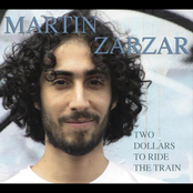 Martin Zarzar: Two Dollars to Ride the Train