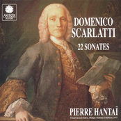 Pierre Hantai: Scarlatti: 22 Sonates Pour Clavecin