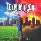 Forgiven You: Walking Into The Daylight