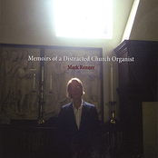 Memoirs of a Distracted Church Organist
