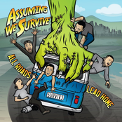 Assuming We Survive: All Roads Lead Home