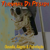 OUSADIA, ALEGRIA & PUTREFAÇÃO