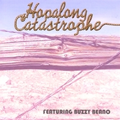 hopalong catastrophe featuring buzzy beano