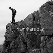 Plain Faraday: My Friend