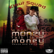 Walk like money talk like money