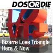 Bizarre Love Triangle