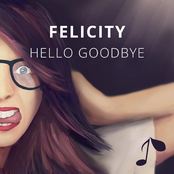 Felicity: Hello Goodbye (feat. Johnning)