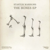 Bone by Stanton Warriors