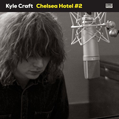 Kyle Craft: Chelsea Hotel #2