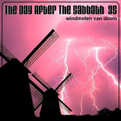 The Day After The Sabbath 35: Windmolen Van Doom
