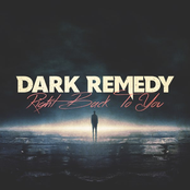 Dark Remedy: Right Back to You