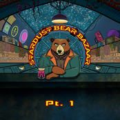 Stardust Bear Bazaar, Pt. 1