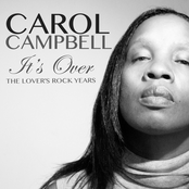 Carol Campbell - It's Over - The Lover's Rock Years