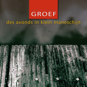 Groef - Des avonds in klein maneschijn