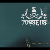Tossers: Long Dim Road