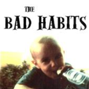 The Bad Habits