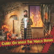 Carry on While the World Burns