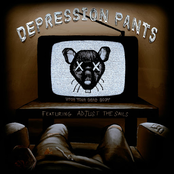 Depression Pants