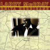 Larry McCray: Delta Hurricane