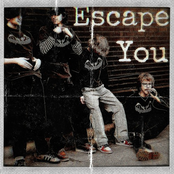 Escape You