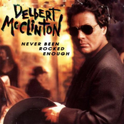 Never Been Rocked Enough by Delbert Mcclinton