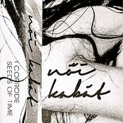 I Corrode / Seeds Of Time