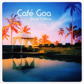 Café Goa: Shanti Chillout