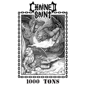 Chained Saint: 1000 Tons