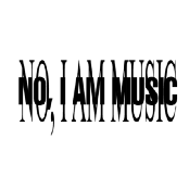 No, I Am Music