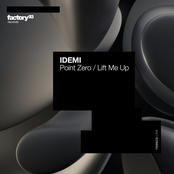 IDEMI: Point Zero / Lift Me Up